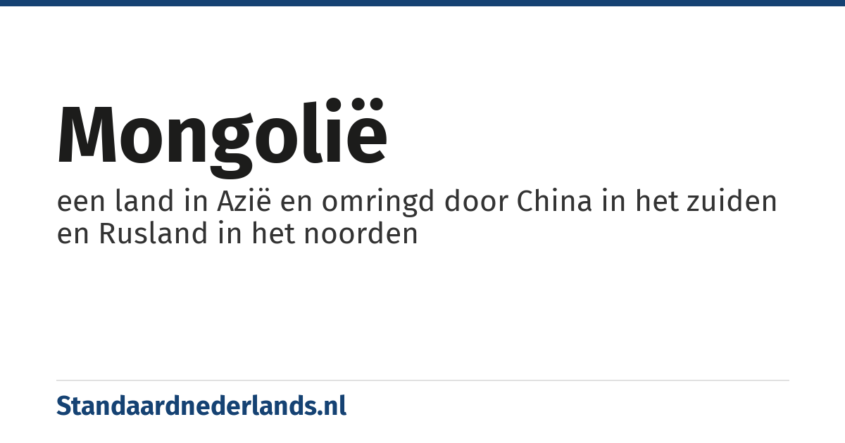 Mongolië: een land in Azië en omringd door China in het zuiden en Rusland in het noorden