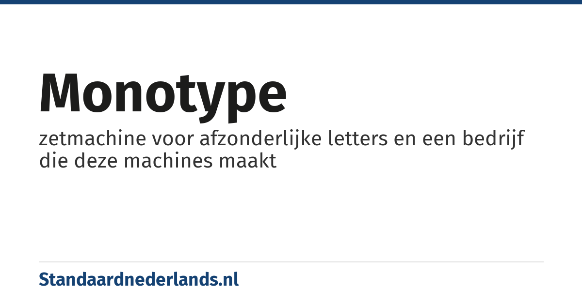 monotype: zetmachine voor afzonderlijke letters en een bedrijf die deze machines maakt