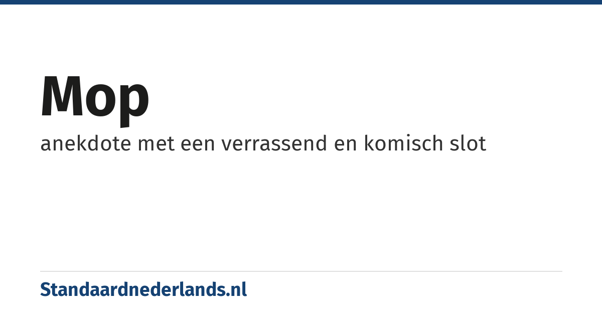 mop: anekdote met een verrassend en komisch slot