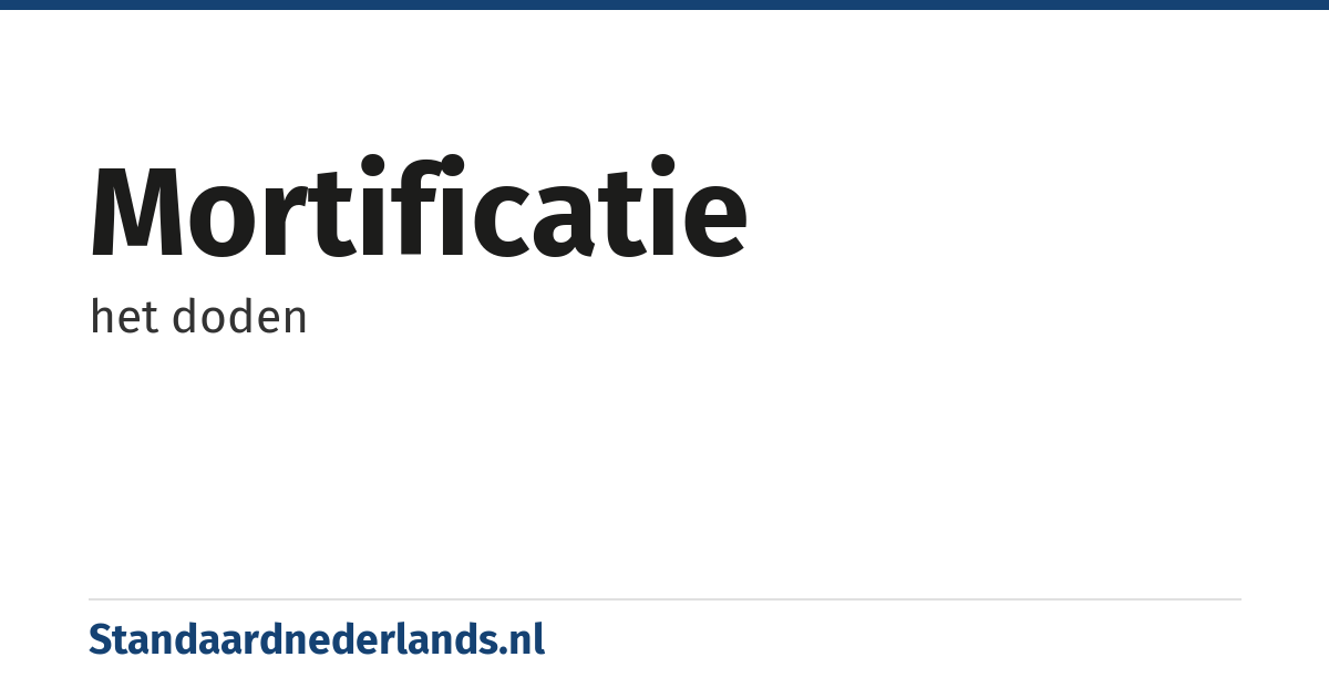 mortificatie: het doden