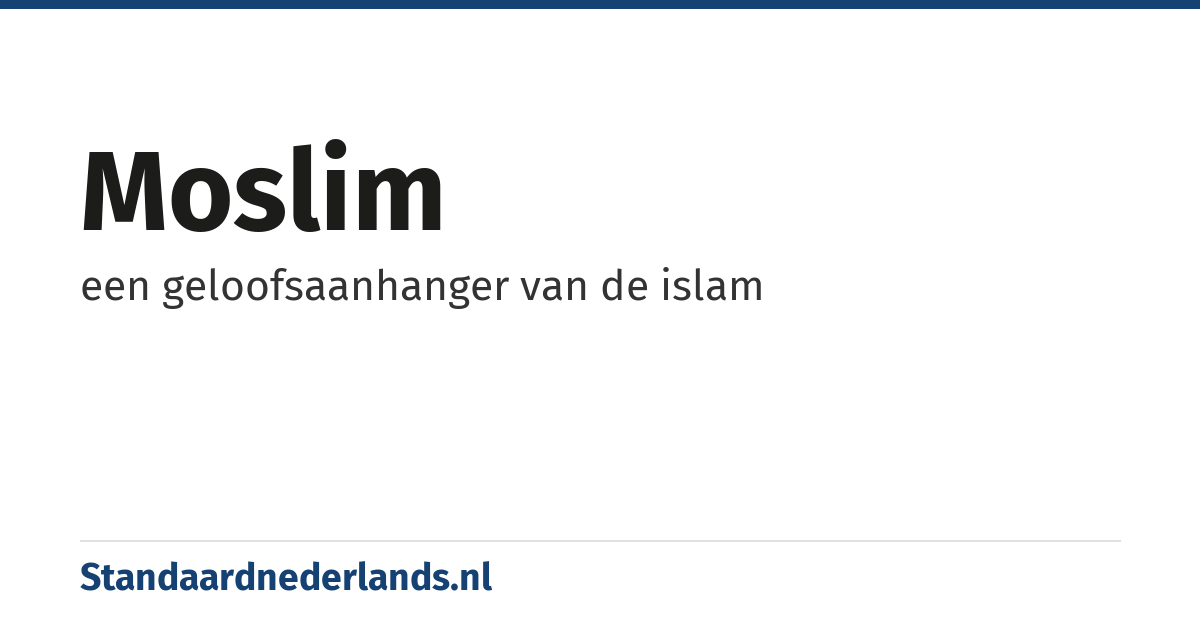 moslim: een geloofsaanhanger van de islam