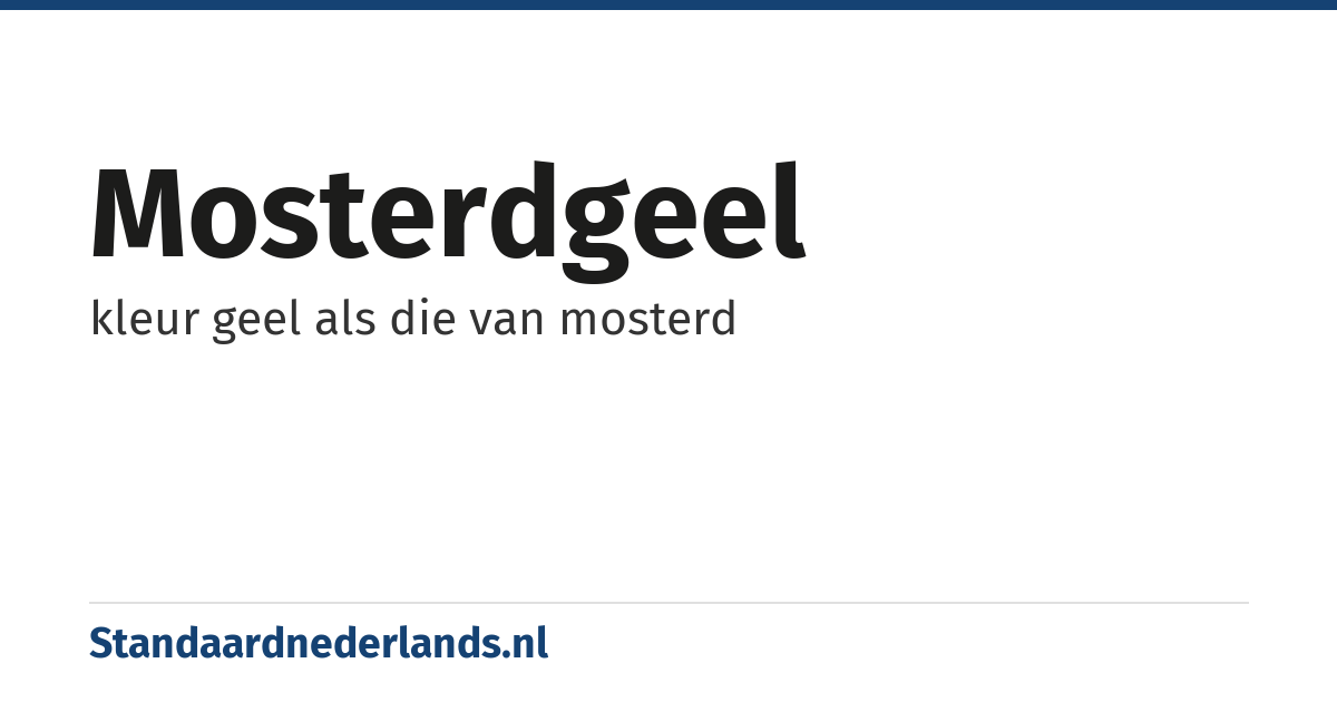 mosterdgeel: kleur geel als die van mosterd