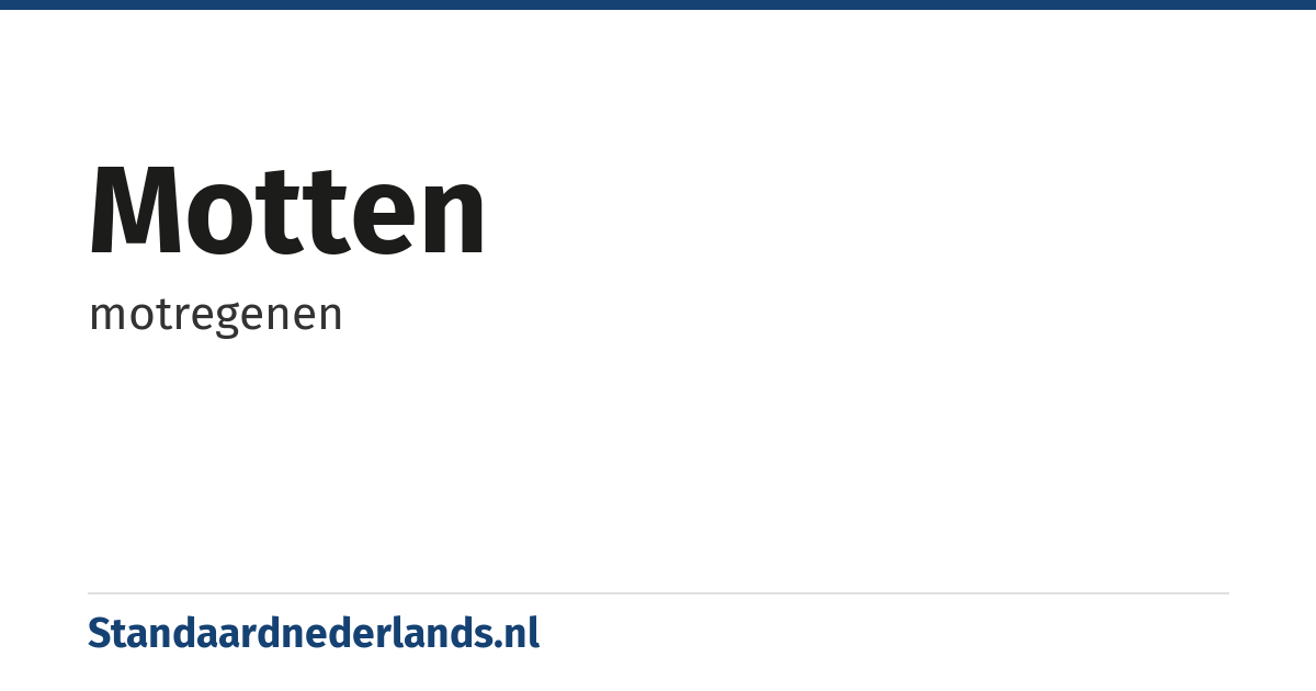 motten: motregenen