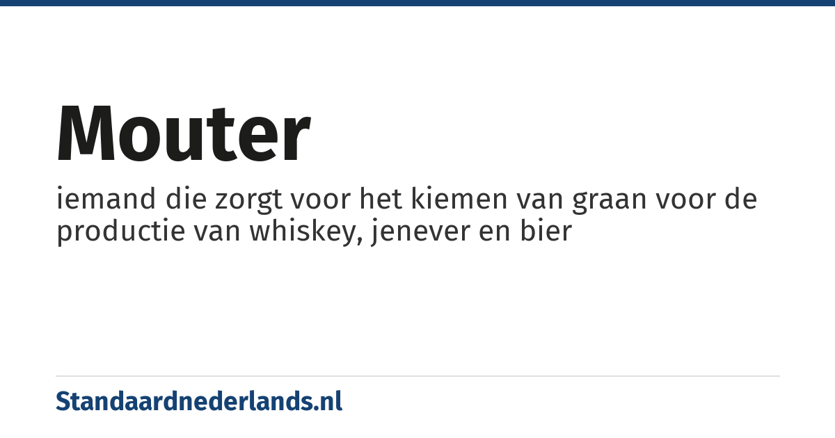 mouter: iemand die zorgt voor het kiemen van graan voor de productie van whiskey, jenever en bier