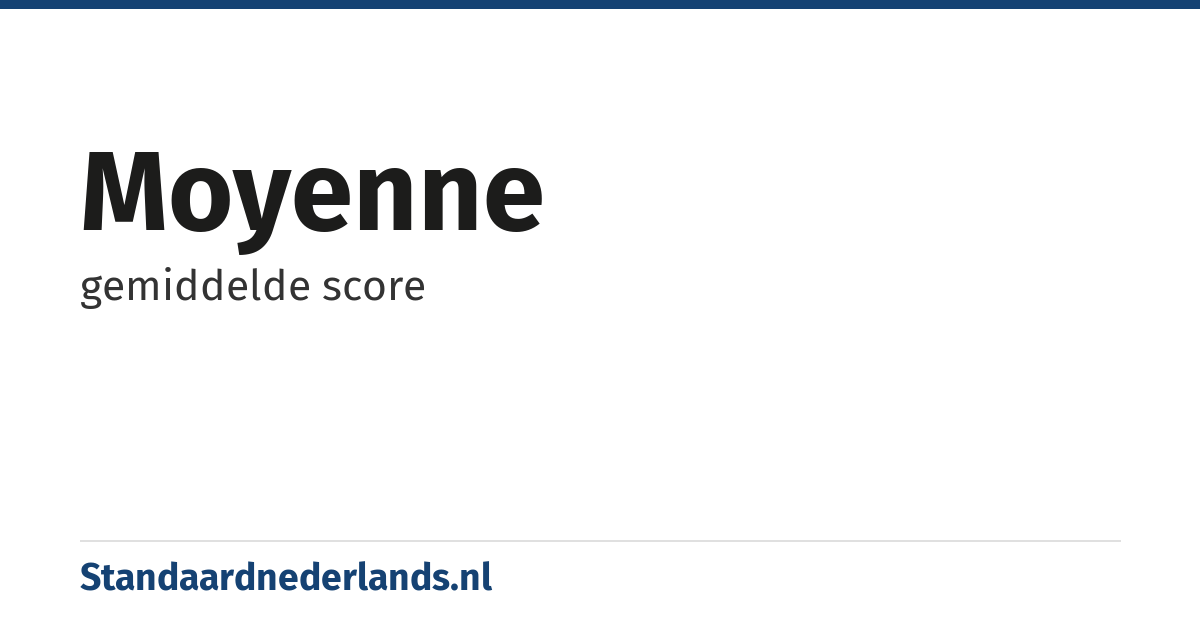 moyenne: gemiddelde score