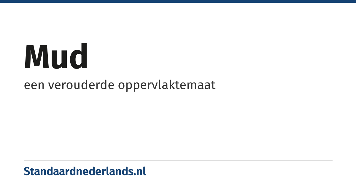 mud: een verouderde oppervlaktemaat