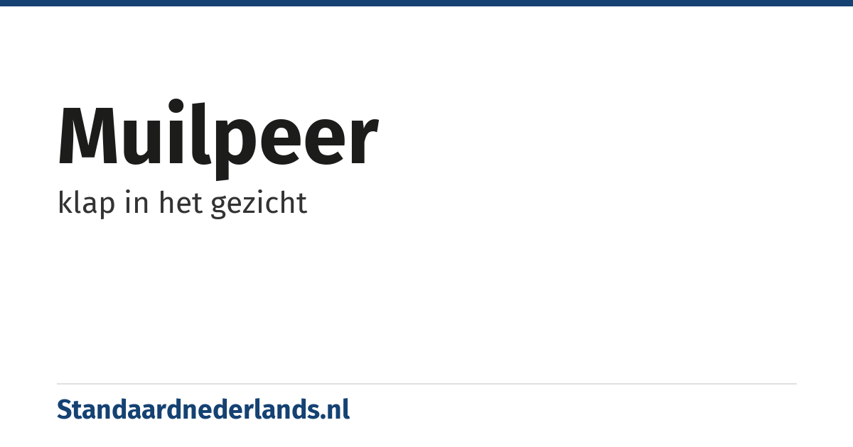 muilpeer: klap in het gezicht