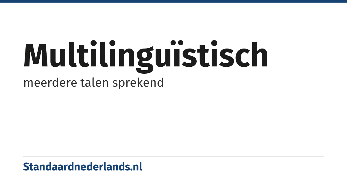 multilinguïstisch: meerdere talen sprekend