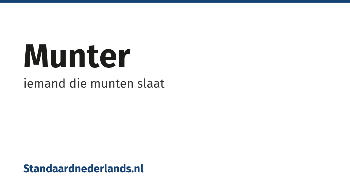 munter: iemand die munten slaat