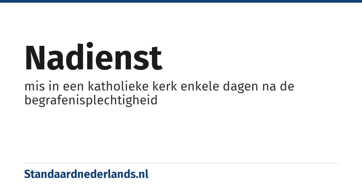 nadienst: mis in een katholieke kerk enkele dagen na de begrafenisplechtigheid
