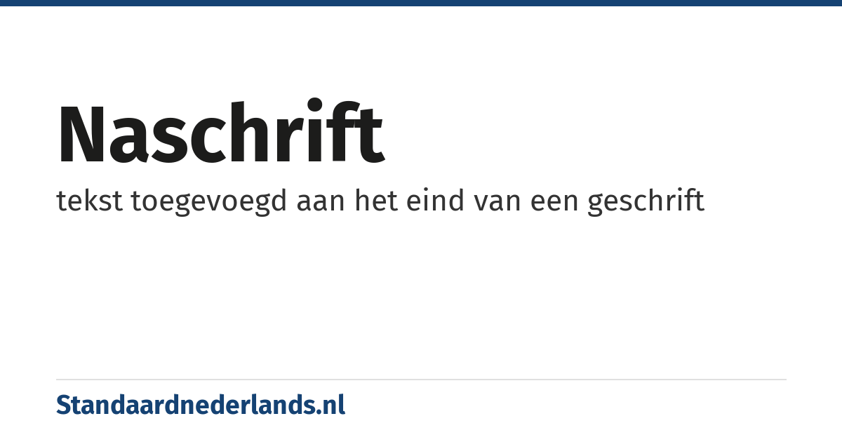 naschrift: tekst toegevoegd aan het eind van een geschrift