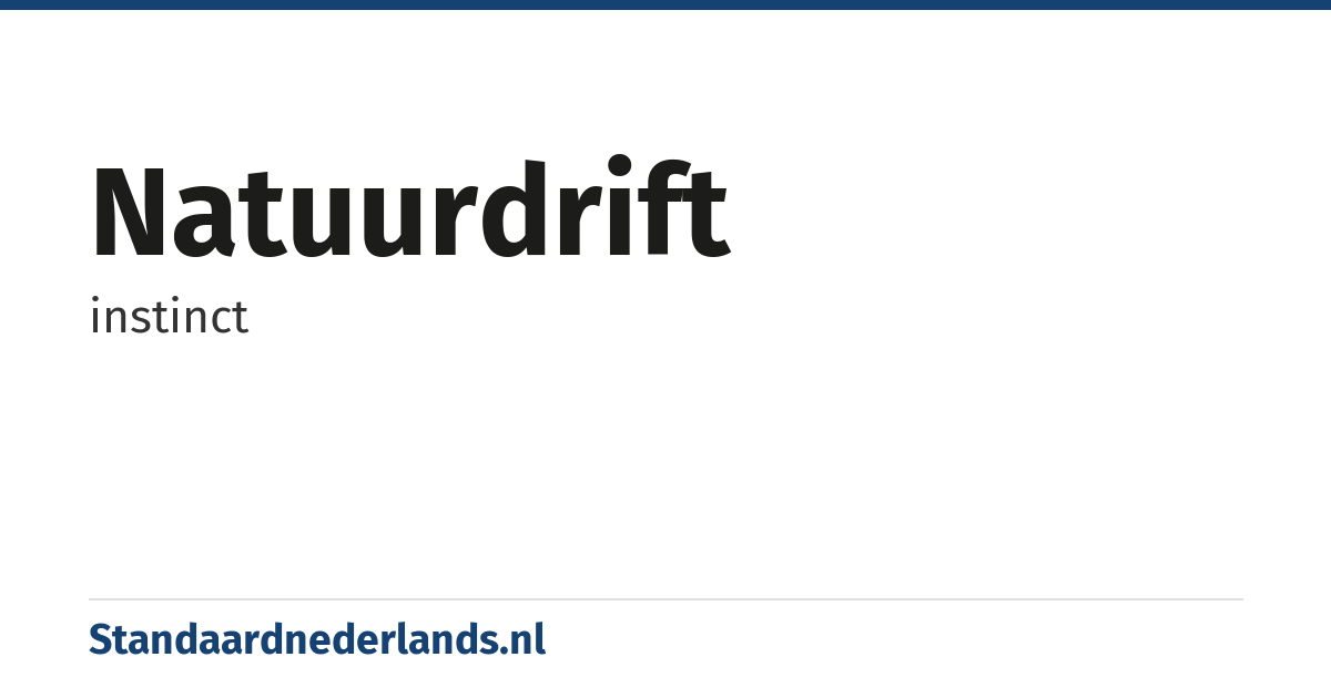 natuurdrift: instinct
