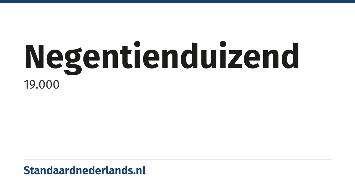 negentienduizend: 19.000