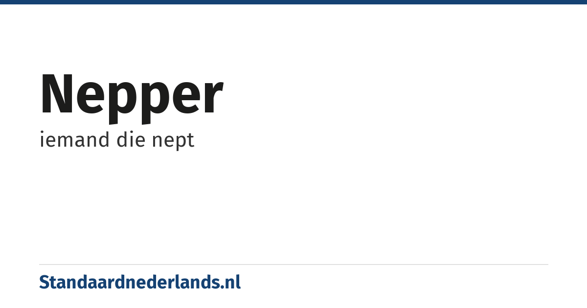 nepper: iemand die nept