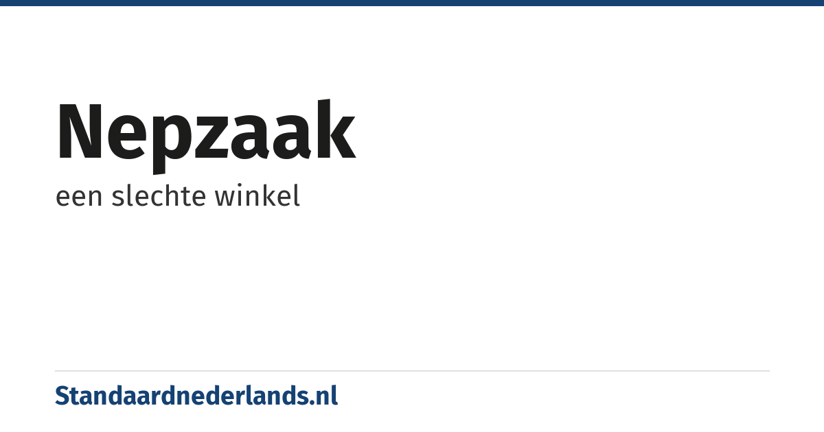 nepzaak: een slechte winkel