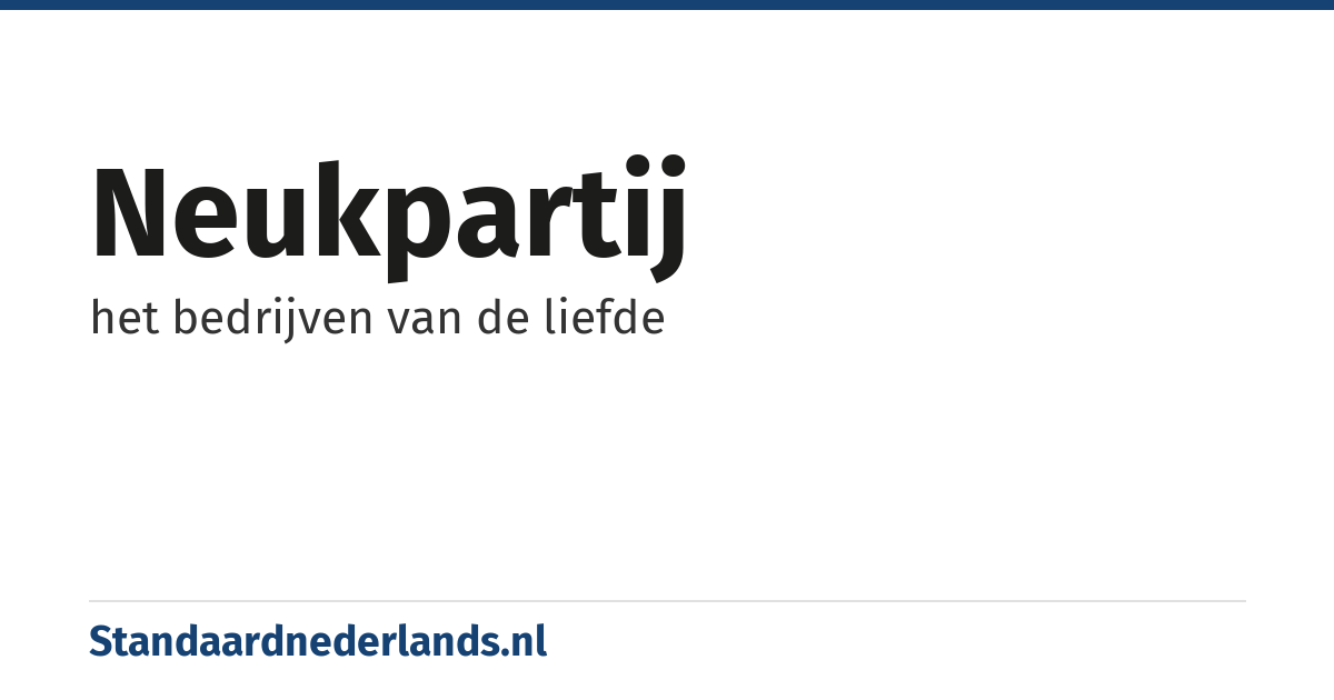 neukpartij: het bedrijven van de liefde
