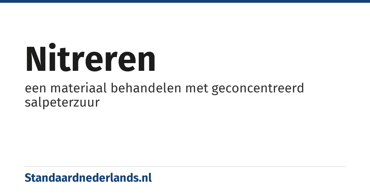 nitreren: een materiaal behandelen met geconcentreerd salpeterzuur