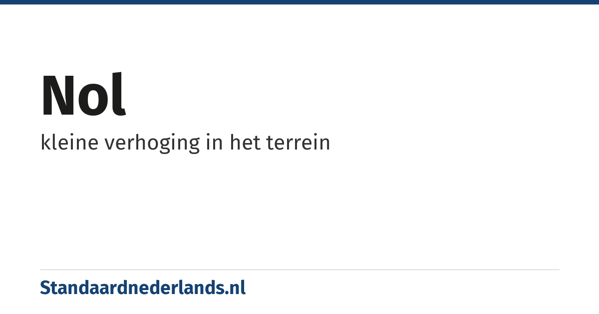 nol: kleine verhoging in het terrein