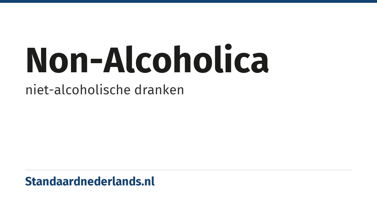 non-alcoholica: niet-alcoholische dranken