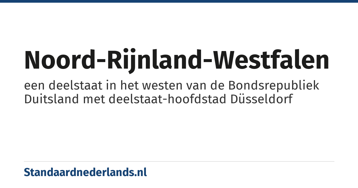 Noord-Rijnland-Westfalen: een deelstaat in het westen van de Bondsrepubliek Duitsland met deelstaat-hoofdstad Düsseldorf