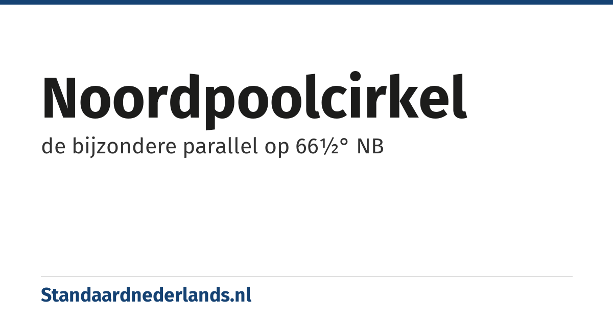 noordpoolcirkel: de bijzondere parallel op 66½° NB