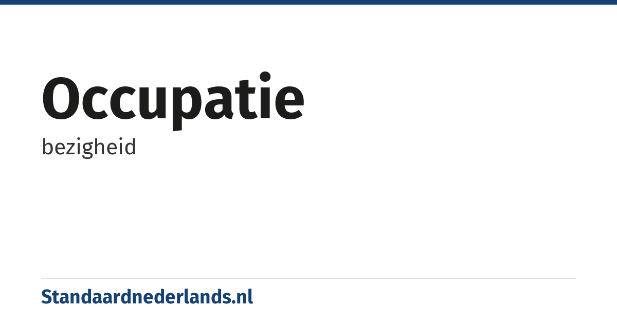 occupatie: bezigheid