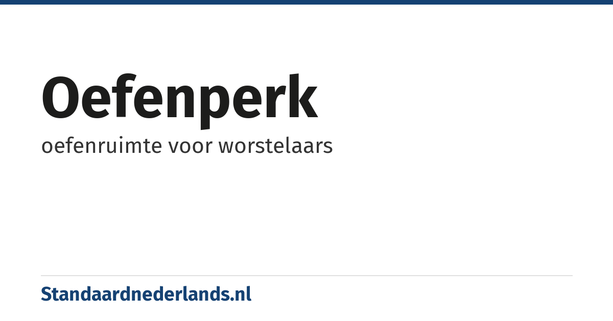 oefenperk: oefenruimte voor worstelaars
