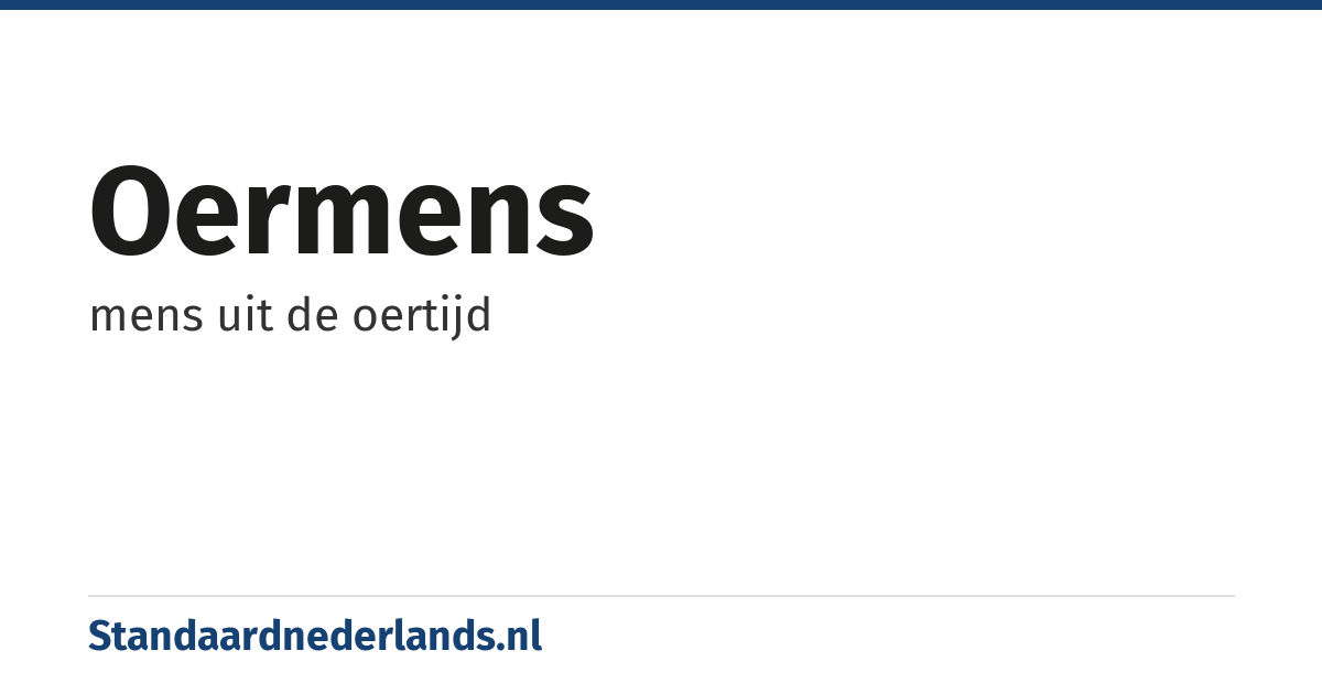 oermens: mens uit de oertijd