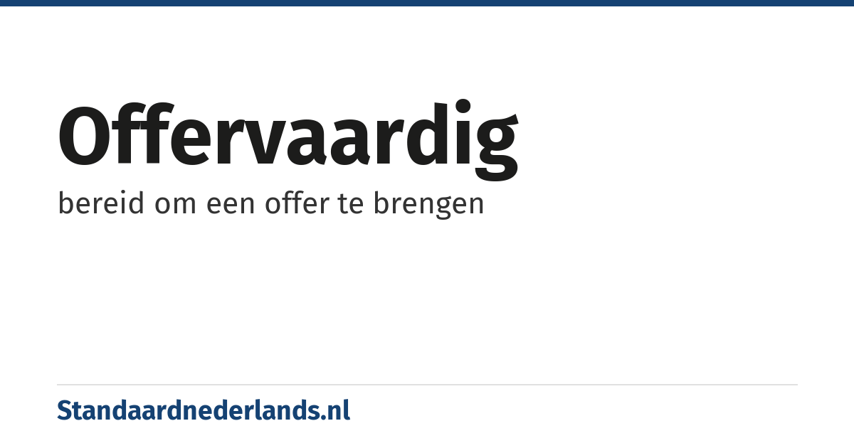 offervaardig: bereid om een offer te brengen