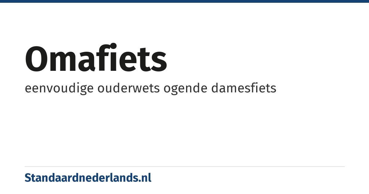omafiets: eenvoudige ouderwets ogende damesfiets