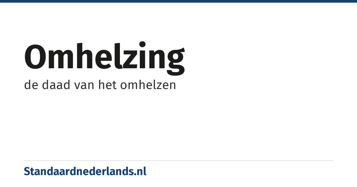 omhelzing: de daad van het omhelzen