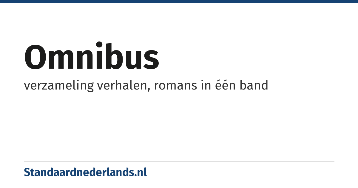 omnibus: verzameling verhalen, romans in één band