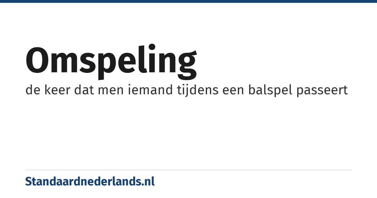 omspeling: de keer dat men iemand tijdens een balspel passeert