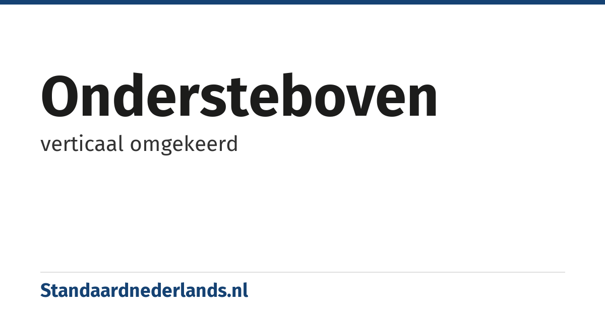 ondersteboven: verticaal omgekeerd