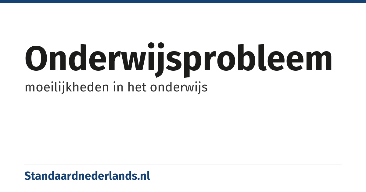 onderwijsprobleem: moeilijkheden in het onderwijs