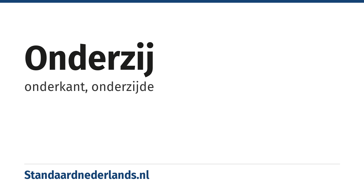onderzij: onderkant, onderzijde