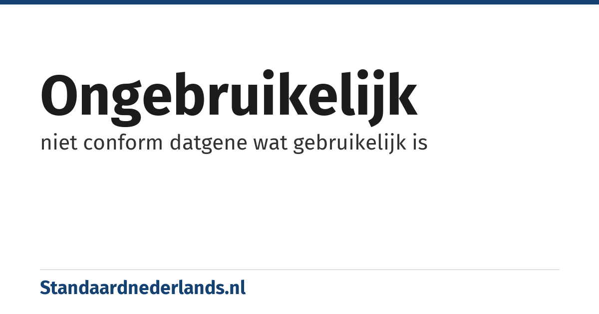 ongebruikelijk: niet conform datgene wat gebruikelijk is