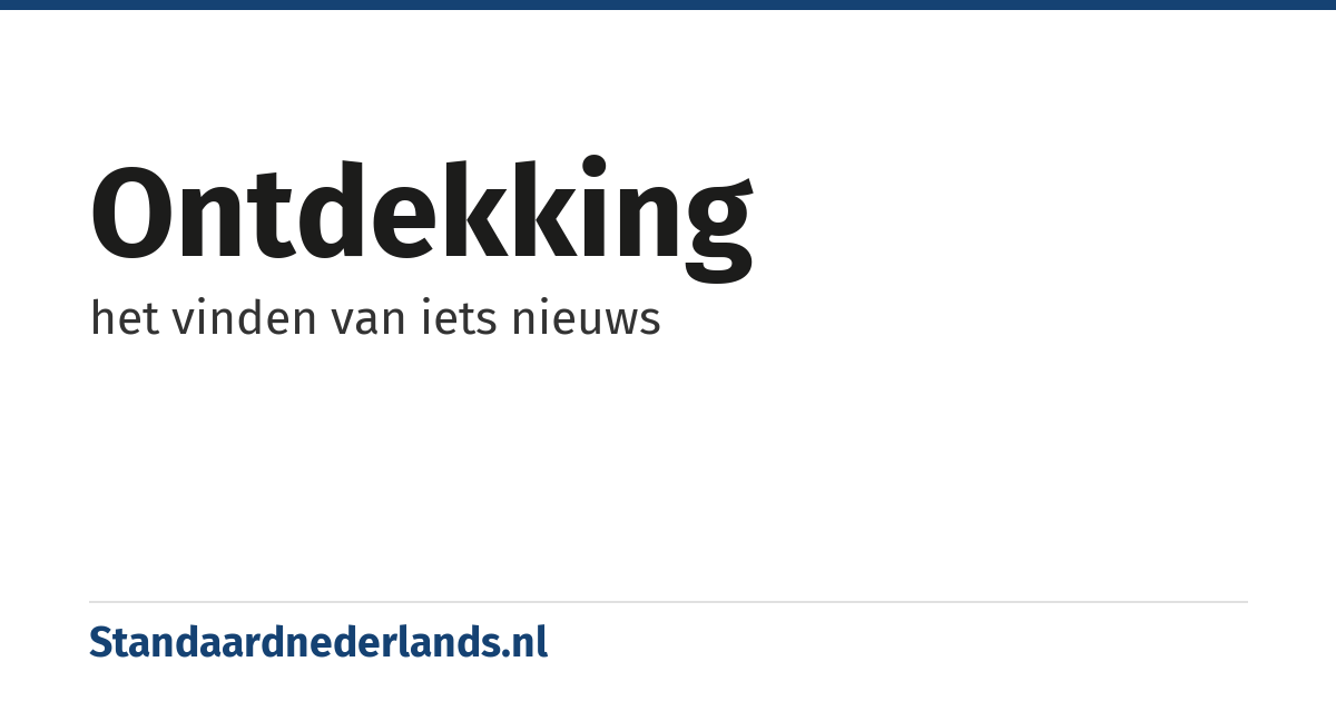 ontdekking: het vinden van iets nieuws