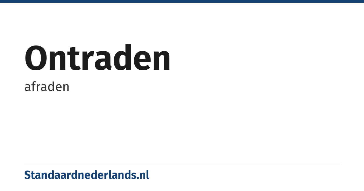 ontraden: afraden