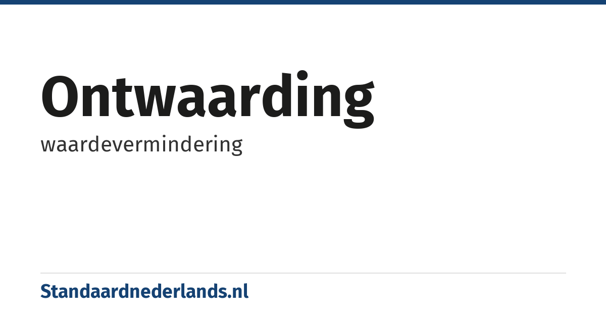 ontwaarding: waardevermindering