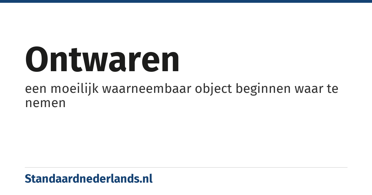 ontwaren: een moeilijk waarneembaar object beginnen waar te nemen