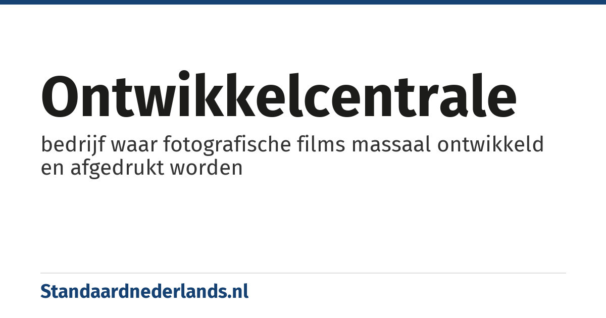 ontwikkelcentrale: bedrijf waar fotografische films massaal ontwikkeld en afgedrukt worden