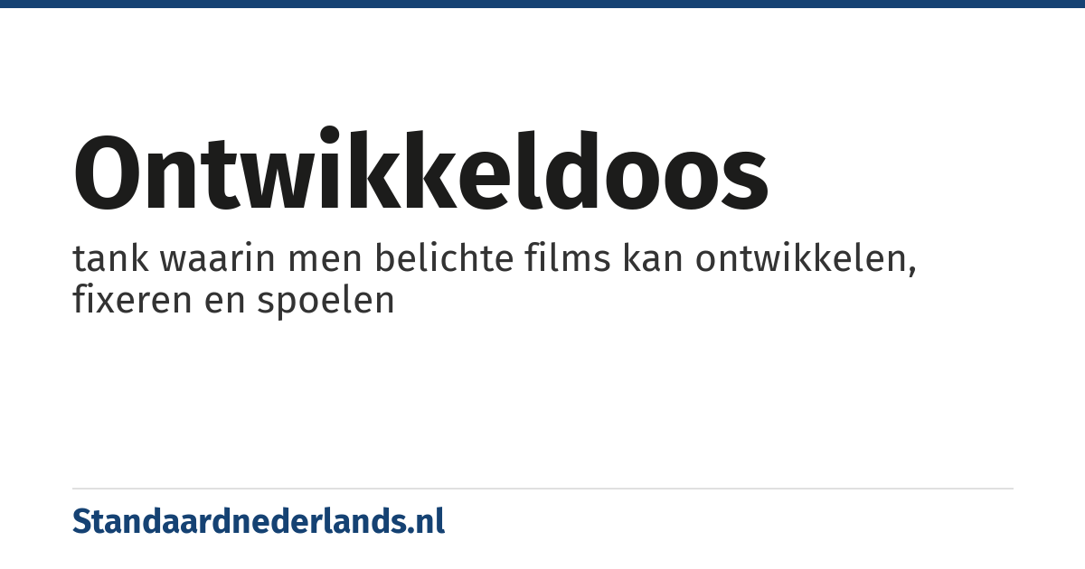 ontwikkeldoos: tank waarin men belichte films kan ontwikkelen, fixeren en spoelen