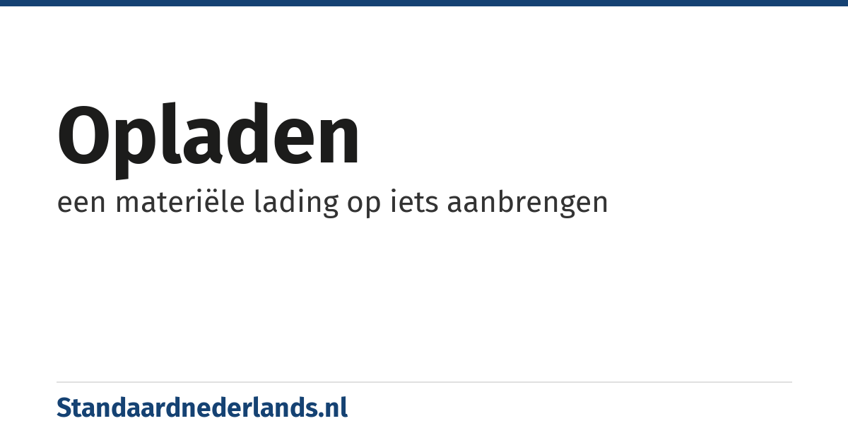 opladen: een materiële lading op iets aanbrengen