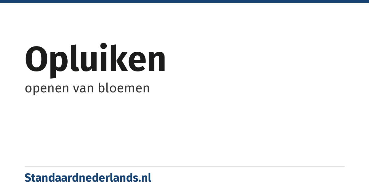 opluiken: openen van bloemen