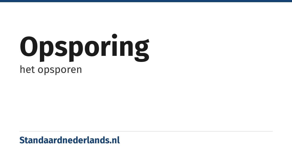 opsporing: het opsporen