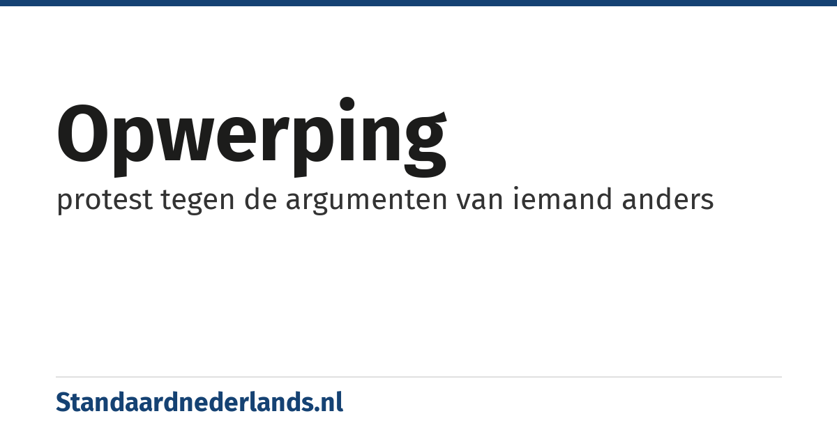 opwerping: protest tegen de argumenten van iemand anders