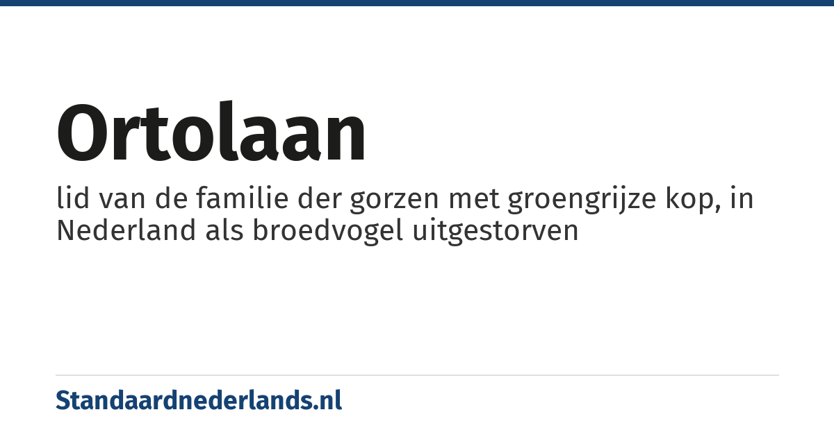 ortolaan: lid van de familie der gorzen met groengrijze kop, in Nederland als broedvogel uitgestorven