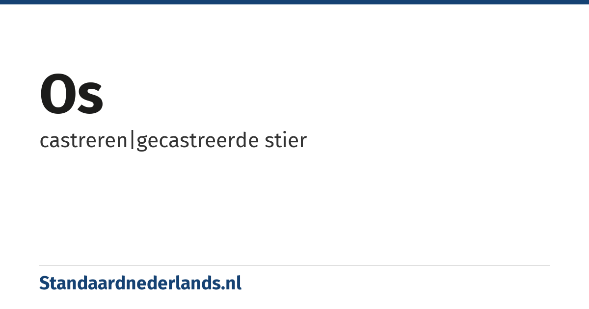 os: castreren|gecastreerde stier