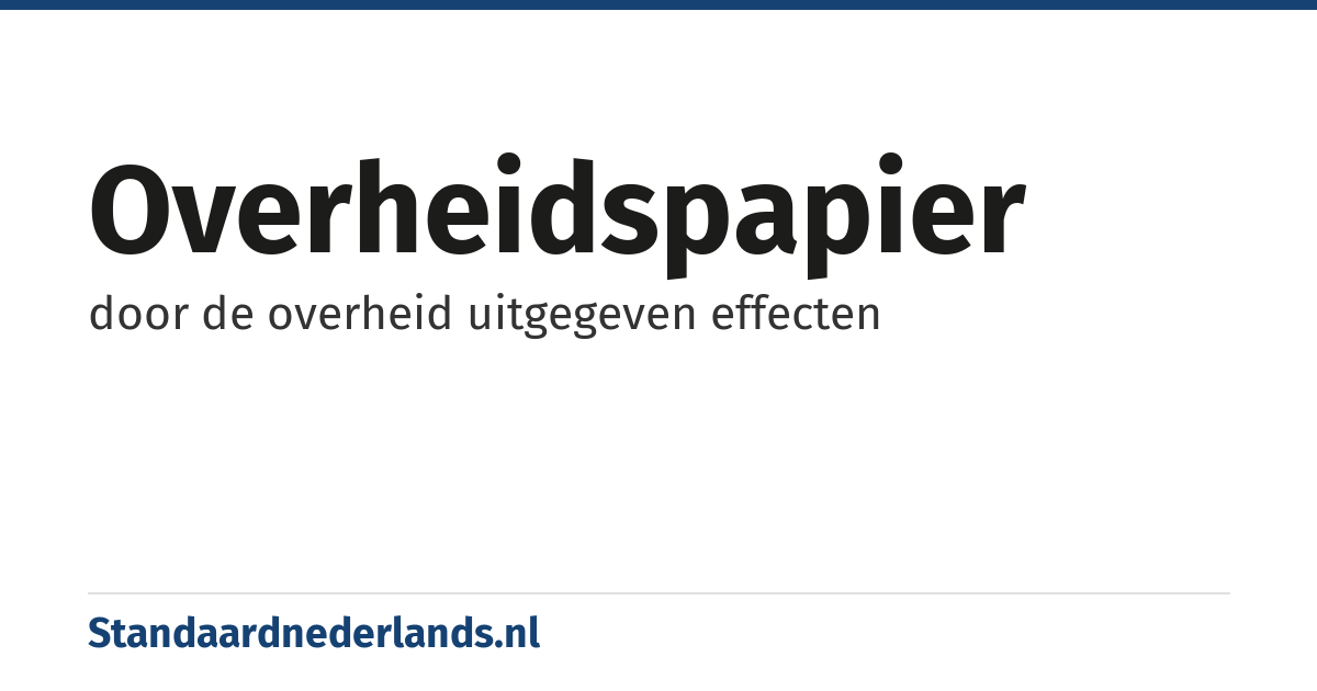 overheidspapier: door de overheid uitgegeven effecten
